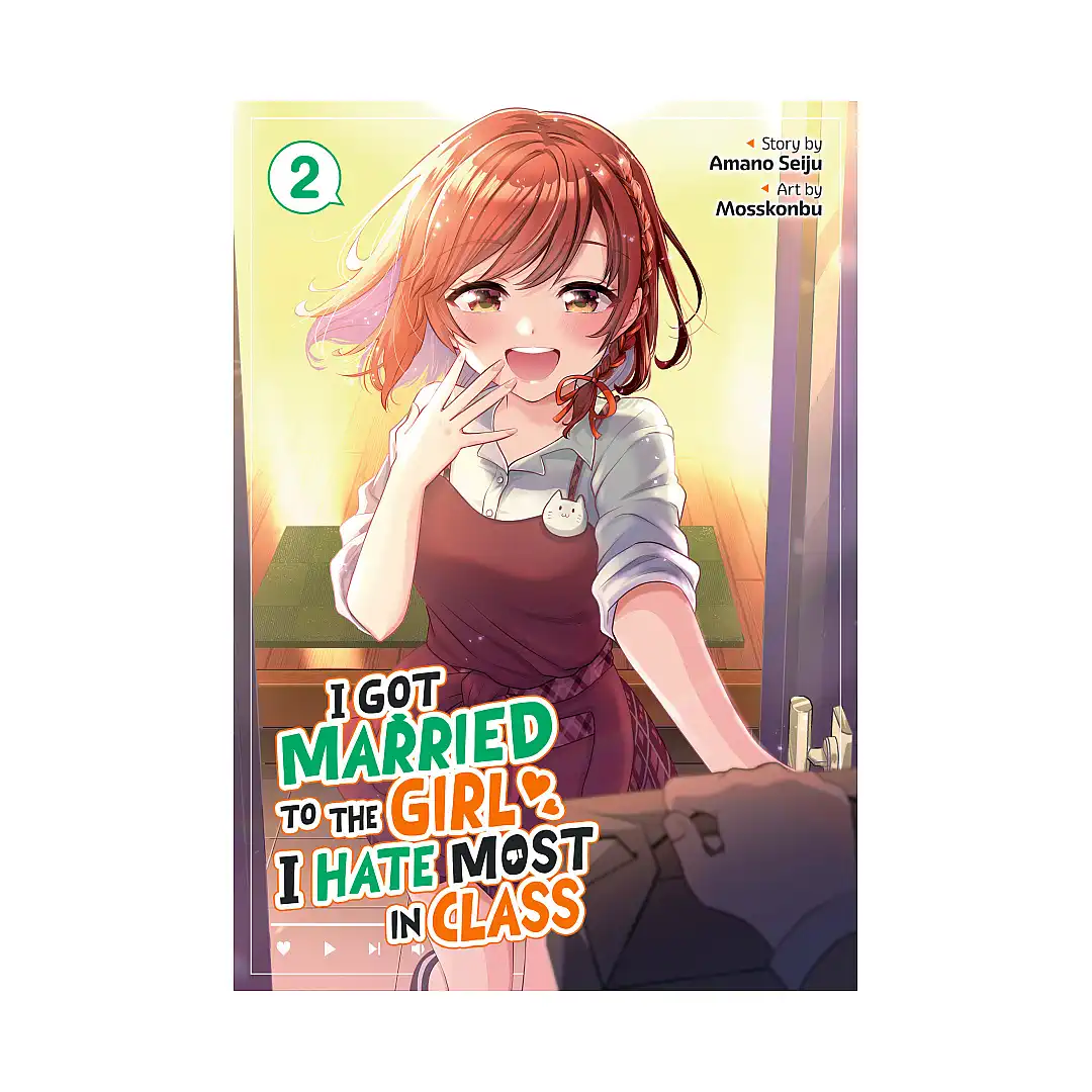 I Got Married to the Girl I Hate Most in Class (Manga) Volume 02