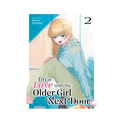 I'm in Love with the Older Girl Next Door (Manga) Volume 02