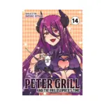 Peter Grill and the Philosopher's Time (Manga) Volume 14