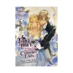 True Love Fades Away When the Contract Ends (Light Novel) Volume 02