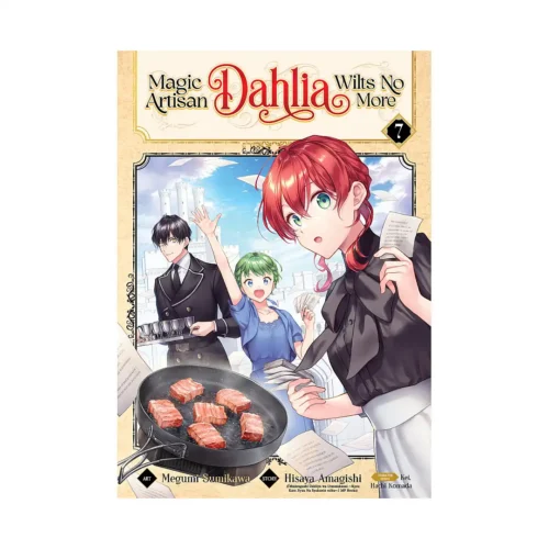 Magic Artisan Dahlia Wilts No More (Manga) Volume 07
