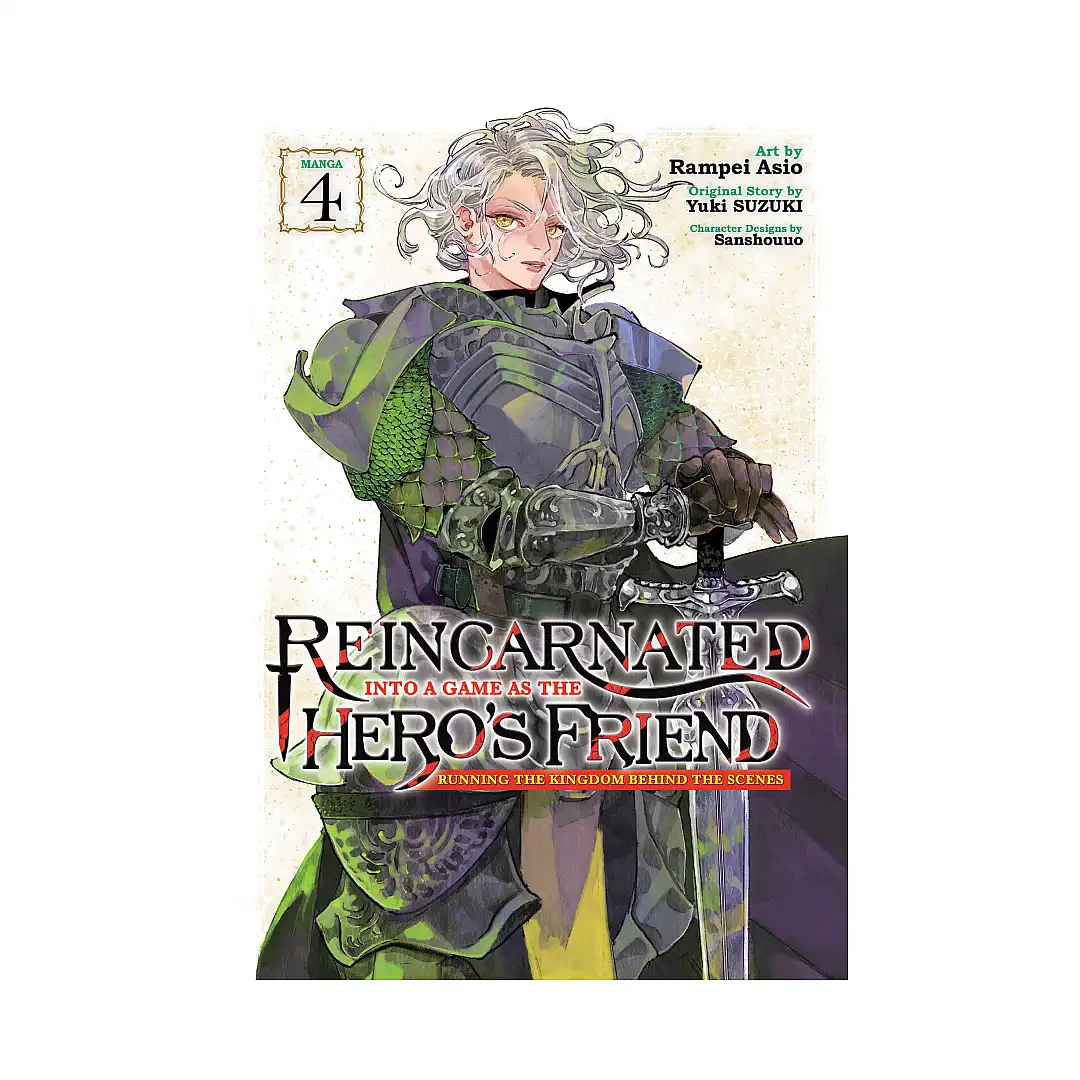 Reincarnated Into a Game as the Hero's Friend: Running the Kingdom Behind the Scenes (Manga) Volume 04