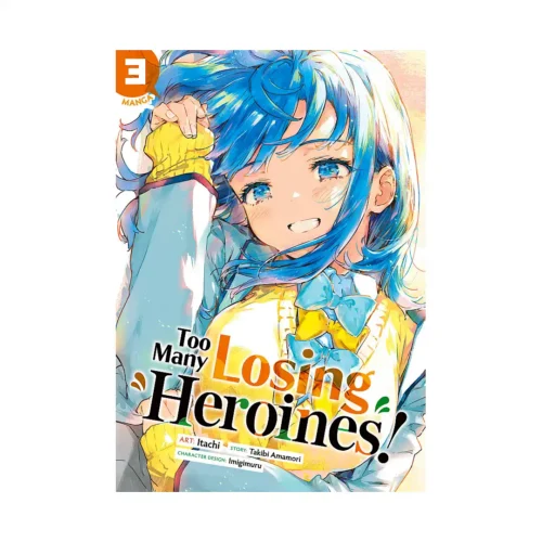 Too Many Losing Heroines! (Manga) Volume 03