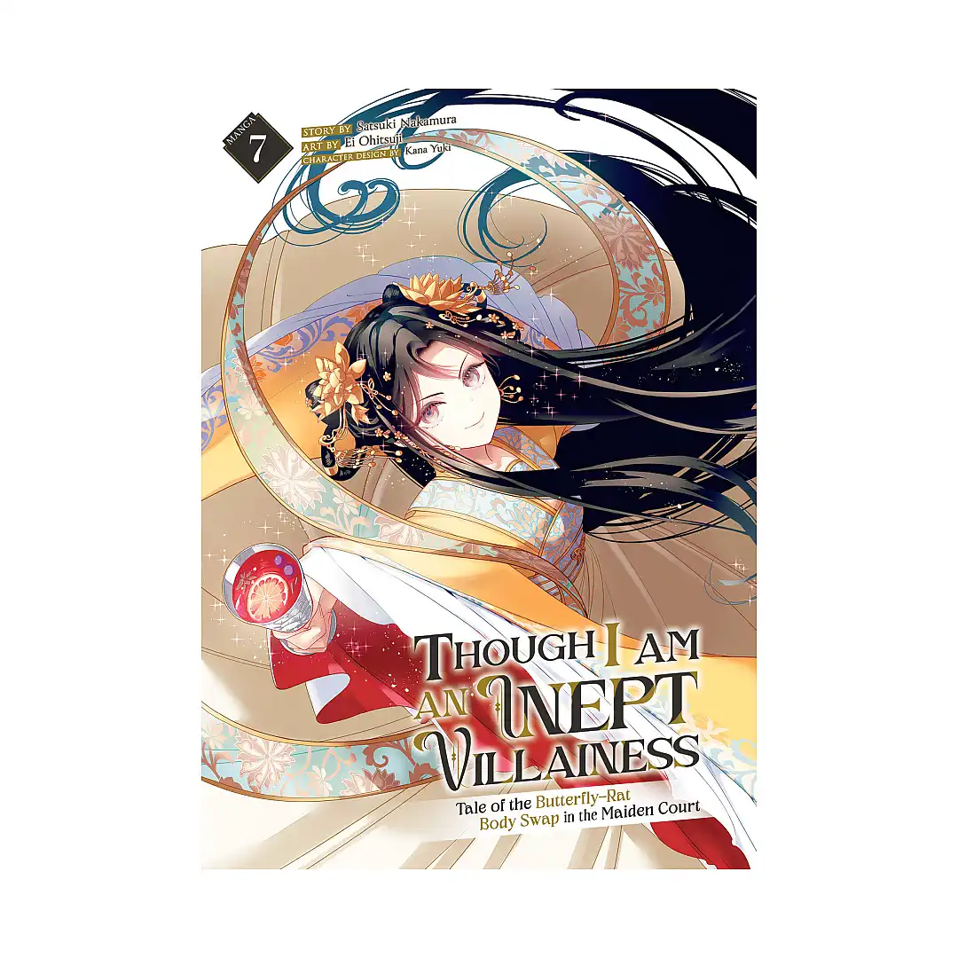 Though I Am an Inept Villainess: Tale of the Butterfly-Rat Body Swap in the Maiden Court (Manga) Volume 07