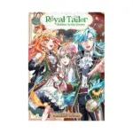 Royal Tailor: Clothier to the Crown (Manga) Volume 04