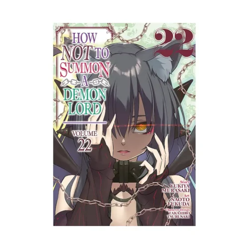 How Not to Summon a Demon Lord (Manga) Volume 22