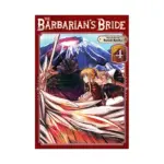 The Barbarian's Bride (Manga) Volume 04