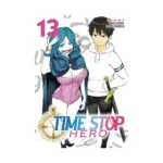 Time Stop Hero (Manga) Volume 13