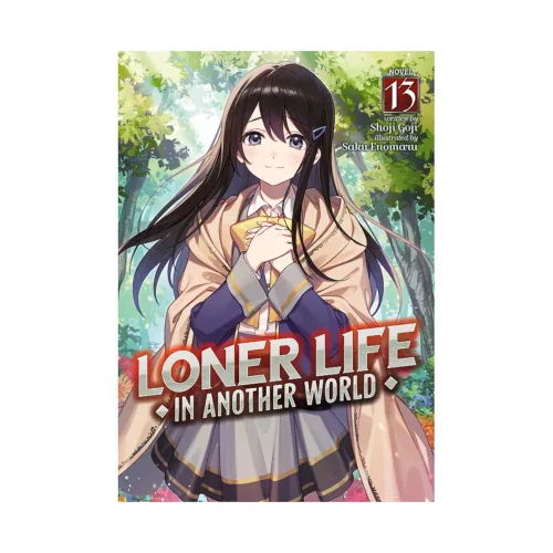 Loner Life in Another World (Light Novel) Volume 13
