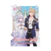 The Too-Perfect Saint: Tossed Aside by My Fiance and Sold to Another Kingdom (Light Novel) Volume 03