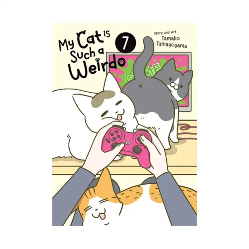 My Cat Is Such a Weirdo (Manga) Volume 07