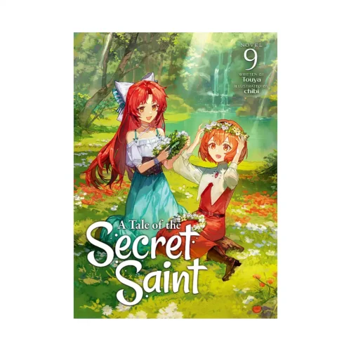 A Tale of the Secret Saint (Light Novel) Volume 09