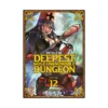 Into the Deepest, Most Unknowable Dungeon (Manga) Volume 12