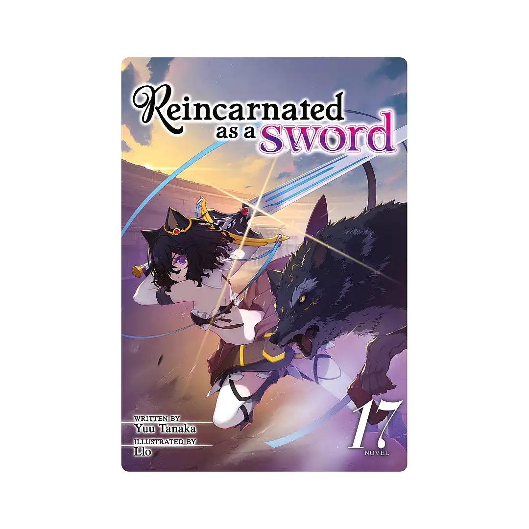 Reincarnated as a Sword (Light Novel) Volume 17