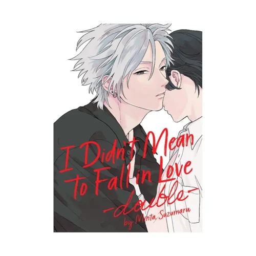I Didn't Mean to Fall in Love #2 -Double- (Manga)