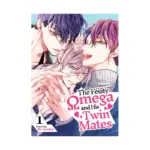 The Feisty Omega and His Twin Mates (Manga) Volume 01