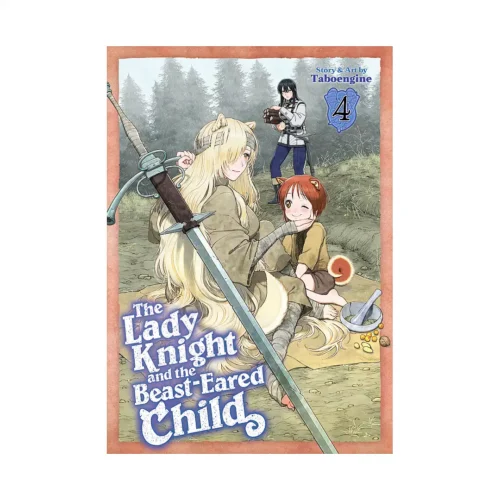 The Lady Knight and the Beast-Eared Child (Manga) Volume 04