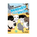 Cat Companions: Maruru and Hachi (Manga) Volume 05