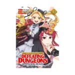 Call to Adventure! Defeating Dungeons with a Skill Board (Manga) Volume 10