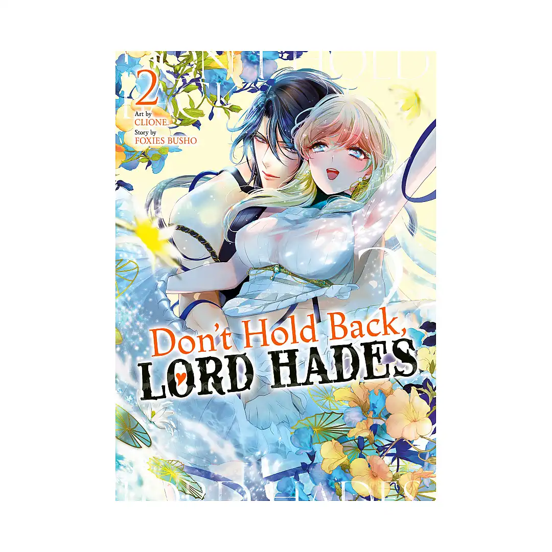 Don't Hold Back, Lord Hades (Manga) Volume 02
