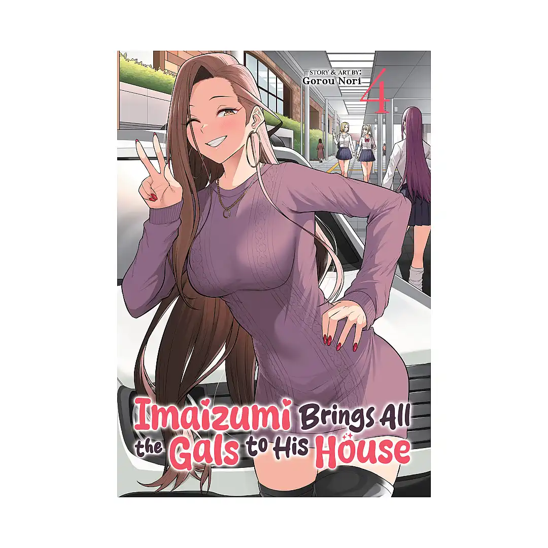 9798893736427 Imaizumi Brings All the Gals to His House (Manga) Volume 04