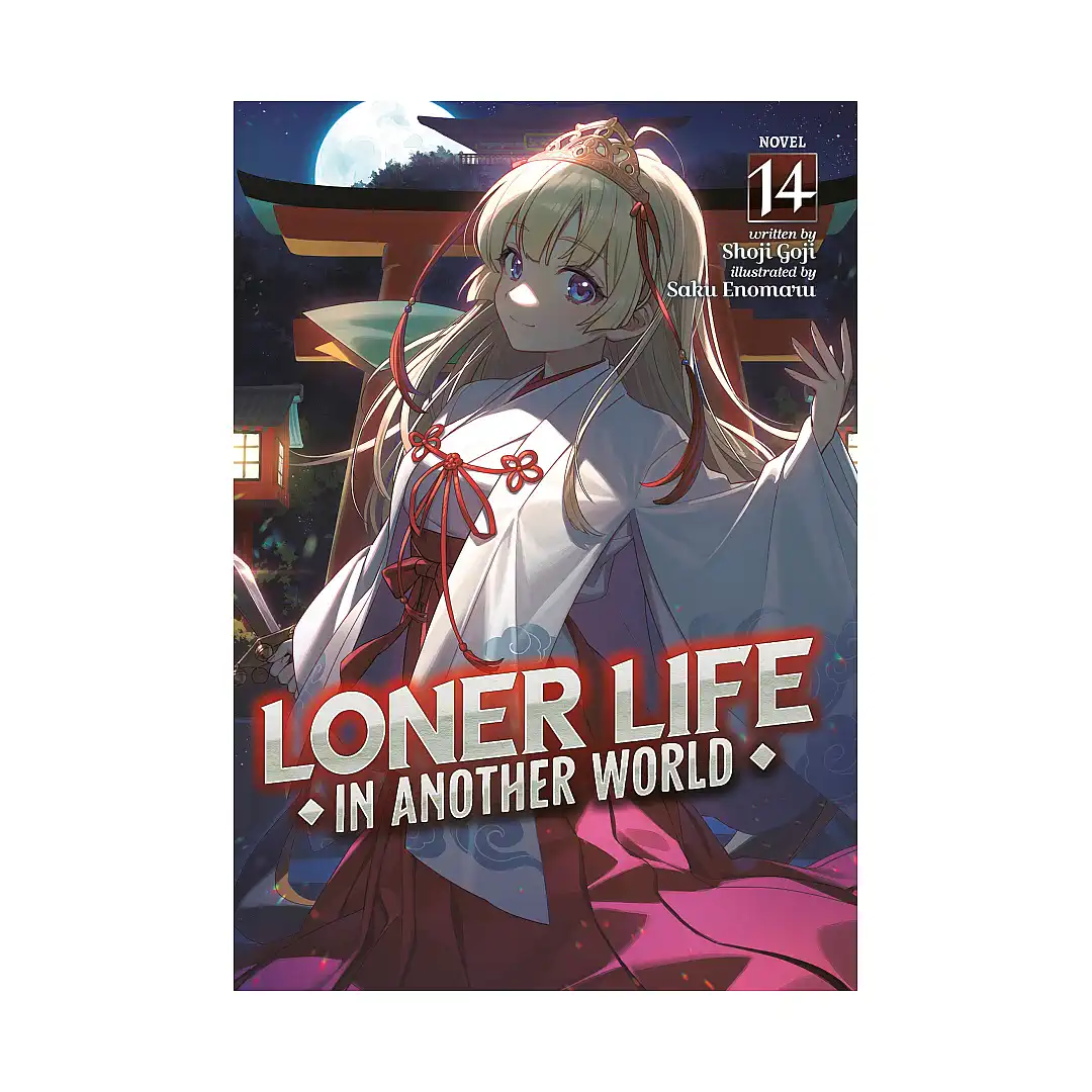Loner Life in Another World (Light Novel) Volume 14