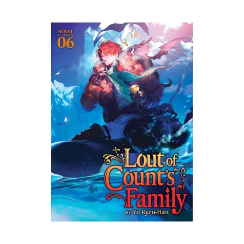 Lout of Count's Family (Novel) Volume 06