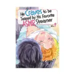 He Craves to Be Teased by His Favorite ASMR Streamer (Manga) Volume 01