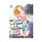 He Craves to Be Teased by His Favorite ASMR Streamer (Manga) Volume 02