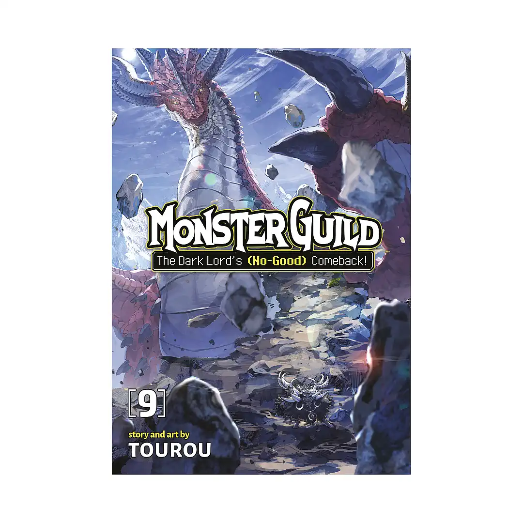 Monster Guild: The Dark Lord's (No-Good) Comeback! (Manga) Volume 09