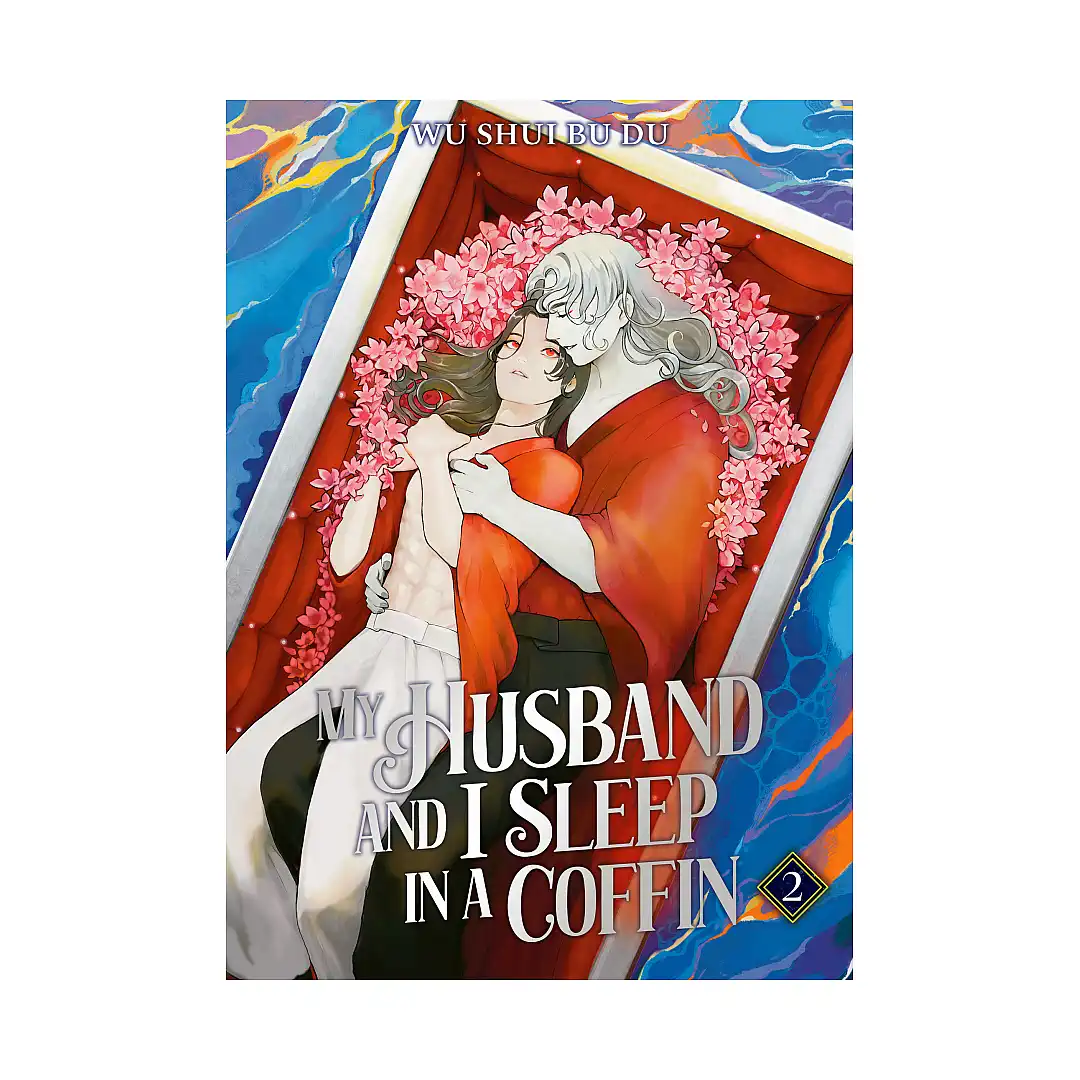 My Husband and I Sleep in a Coffin (Novel) Volume 02