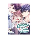 The Feisty Omega and His Twin Mates (Manga) Volume 03