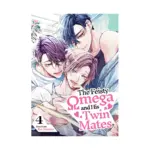 The Feisty Omega and His Twin Mates (Manga) Volume 04