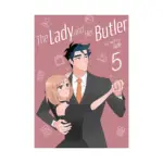 The Lady and Her Butler (Manga) Volume 05