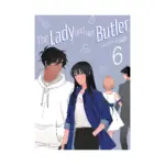 The Lady and Her Butler (Manga) Volume 06