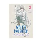 Wolf's Daughter: A Werewolf's Tale (Manga) Volume 03