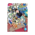 The Weakest Tamer Began a Journey to Pick Up Trash (Light Novel) Volume 11