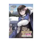 This Is Screwed Up, But I Was Reincarnated as a Girl in Another World! (Manga) Volume 19