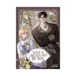 What It Means to Be You (Manhwa) Volume 04