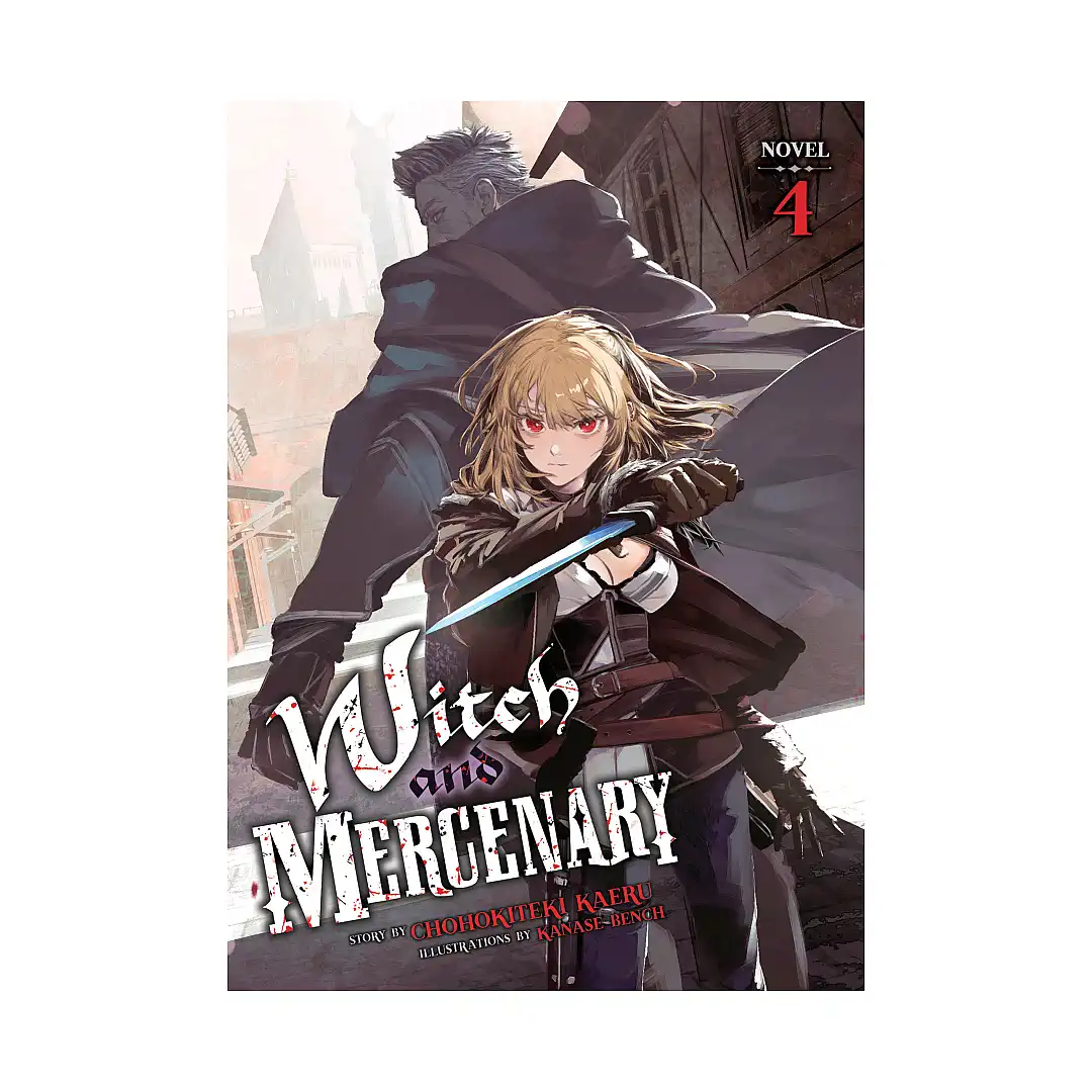 Witch and Mercenary (Light Novel) Volume 04