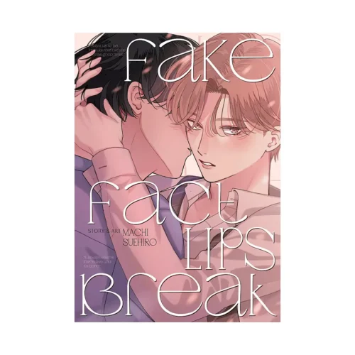 Fake Fact Lips: Break (Manga)