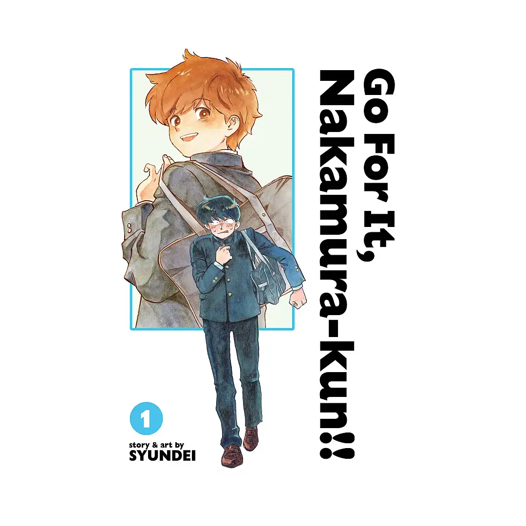 Go for It, Nakamura-Kun!! (New Edition Rerelease) (Manga) Volume 01
