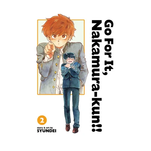 Go for It, Nakamura-Kun!! (New Edition Rerelease) (Manga) Volume 02