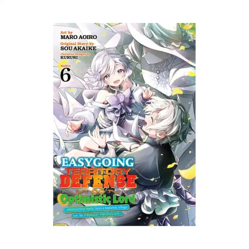 Easygoing Territory Defense by the Optimistic Lord: Production Magic Turns a Nameless Village Into the Strongest Fortified City (Manga) Volume 06