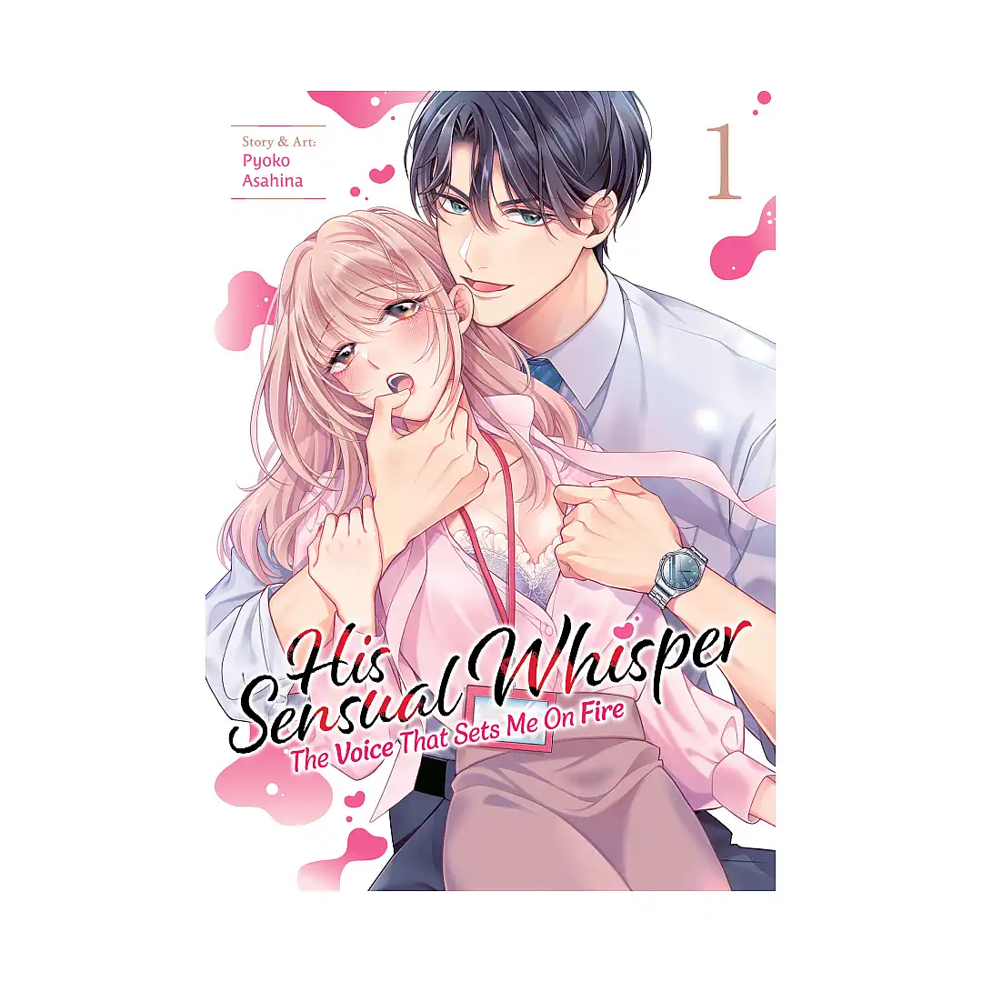 His Sensual Whisper: The Voice That Sets Me on Fire (Manga) Volume 01