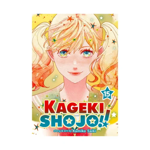 Kageki Shojo!! (Manga) Volume 15