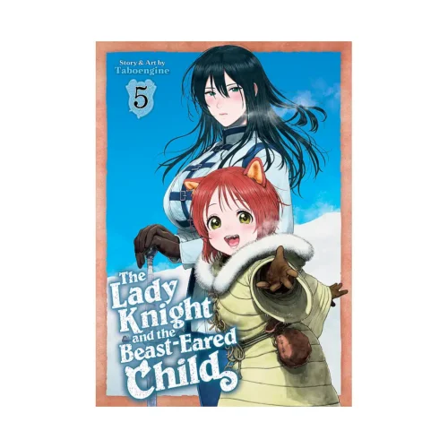 The Lady Knight and the Beast-Eared Child (Manga) Volume 05