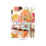Classmates (Manga) Volume 07