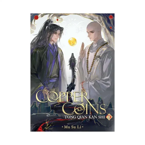 Copper Coins: Tong Qian Kan Shi (Novel) Volume 01