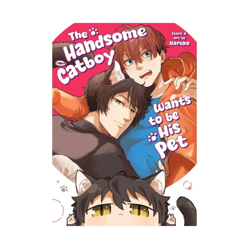 The Handsome Catboy Wants to Be His Pet (Manga)